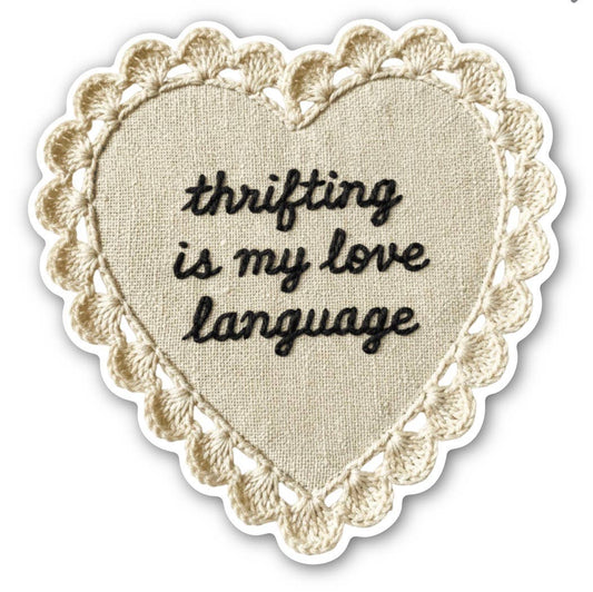Thrifting Is My Love Language Sticker