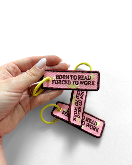 Born to Read Forced to Work | Mini Bookish Keychain