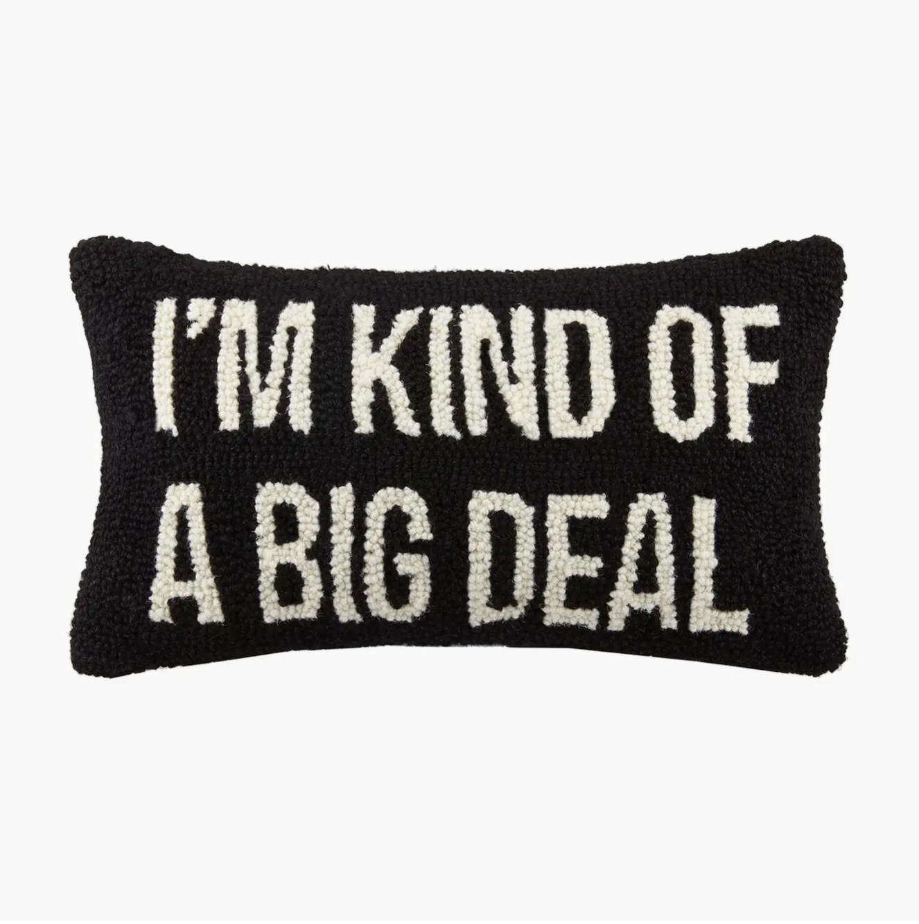 Kind of a Big Deal Pillow