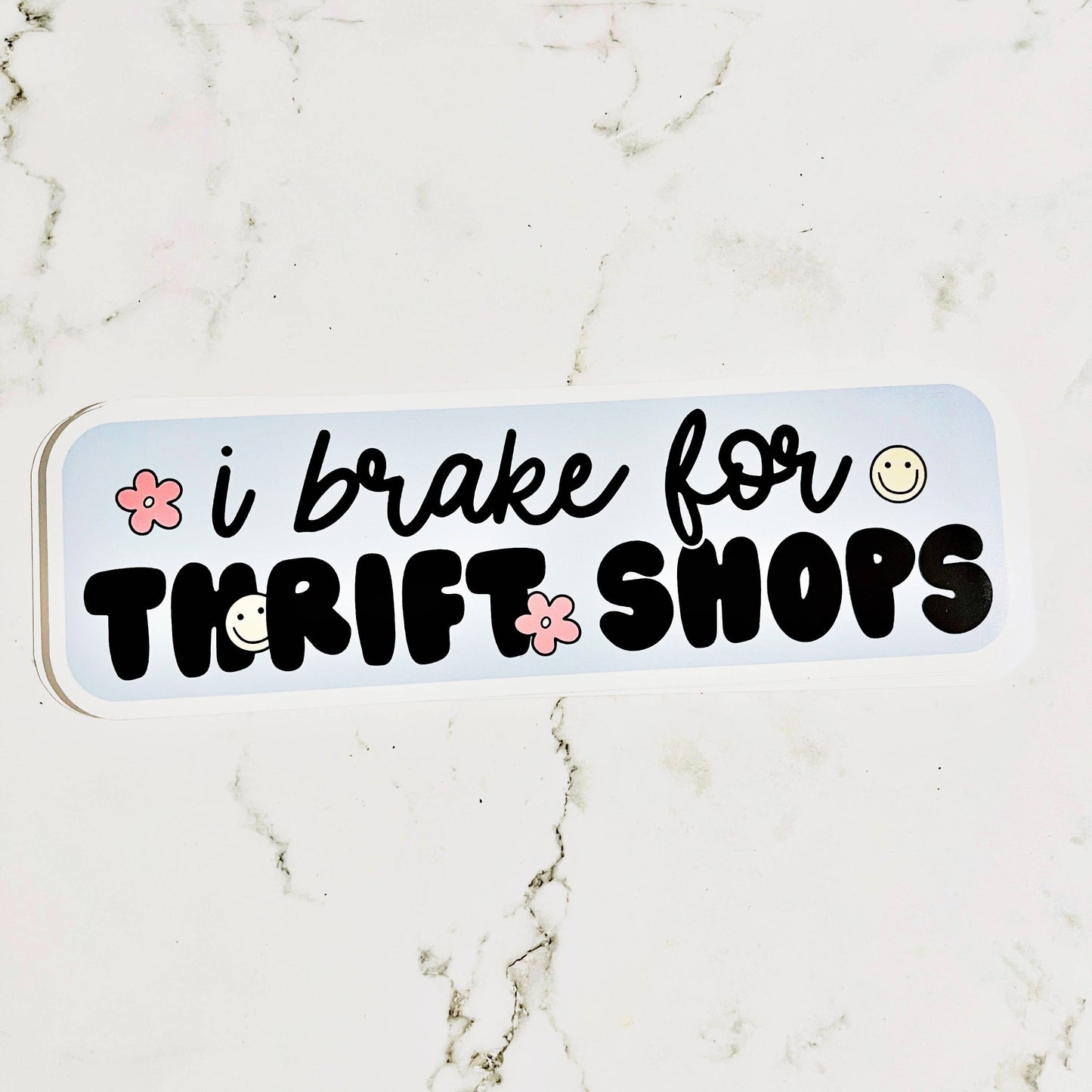 I Brake for Thrift Shops Sticker