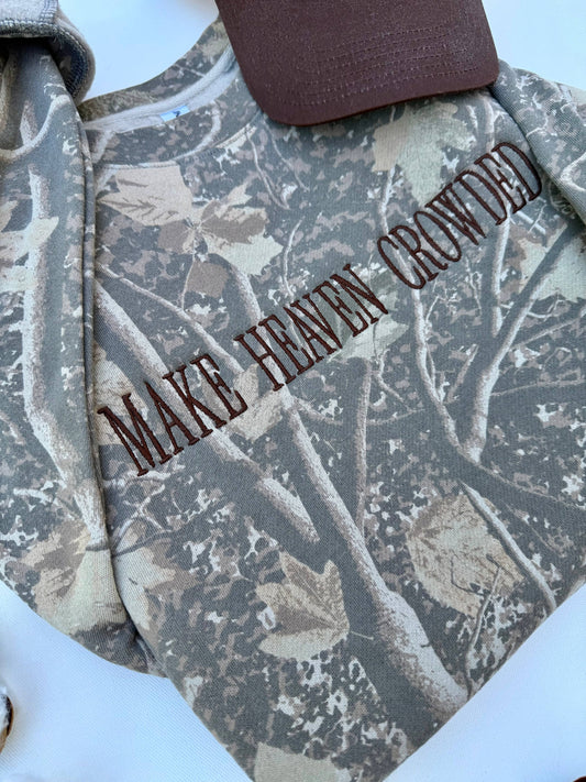 Make Heaven Crowded | Embroidered Camo Sweatshirt