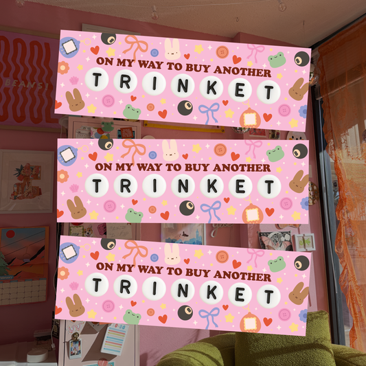 Buying a Trinket Bumper Sticker | Magnetic