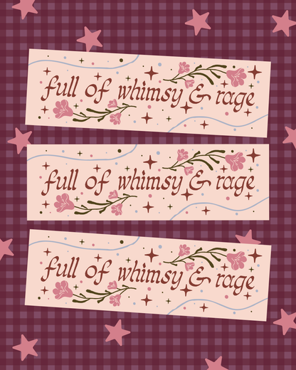 Whimsy & Rage Bumper Sticker | Magnetic