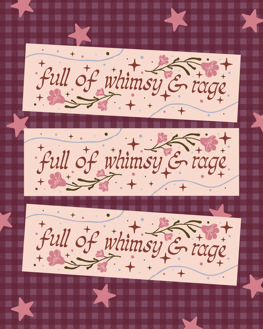 Whimsy & Rage Bumper Sticker | Magnetic