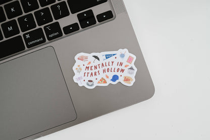 Mentally in Stars Hollow Sticker