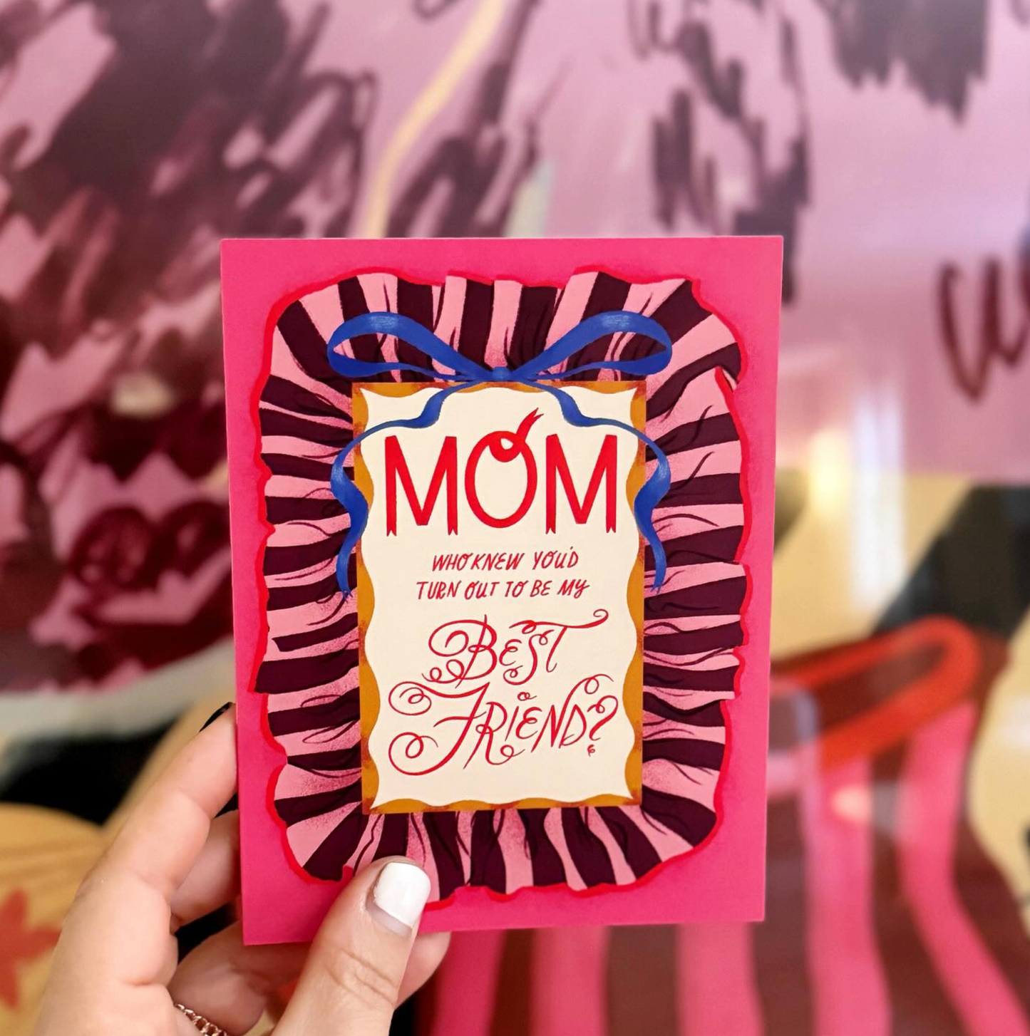 Mom Best Friend Card