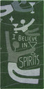 I Believe In Spirits Dish Towel