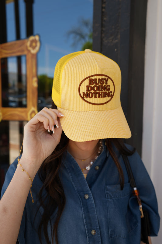 Busy Doing Nothing Corduroy Trucker