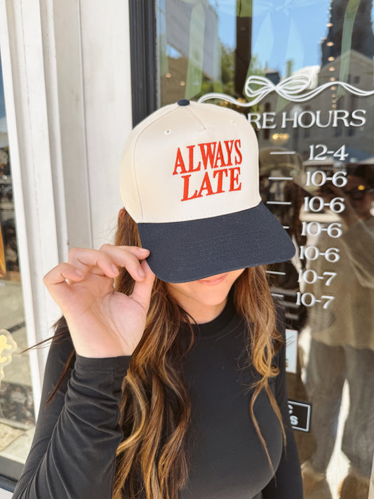 Always Late Trucker Hat