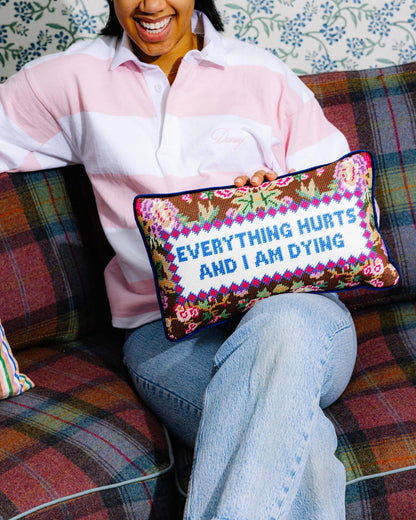 Everything Hurts | FURBISH Needlepoint Pillow