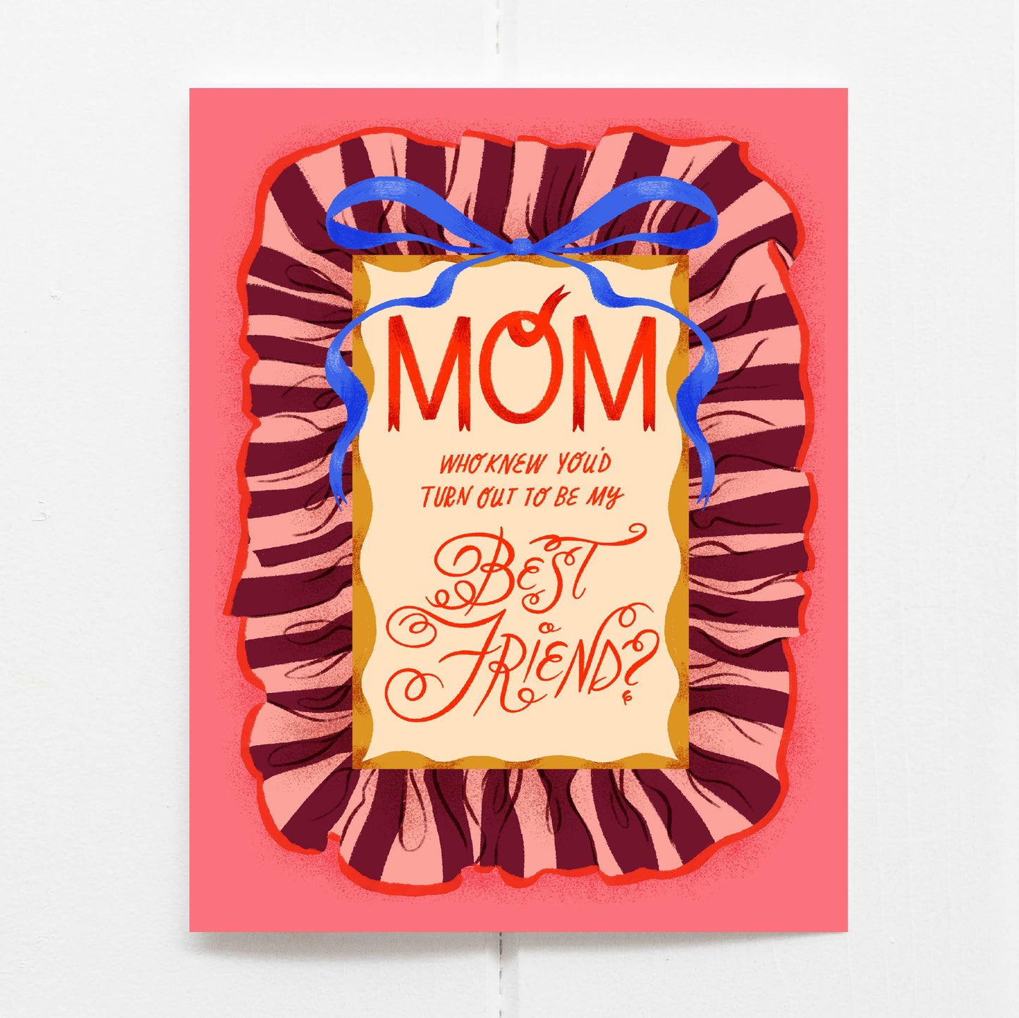 Mom Best Friend Card