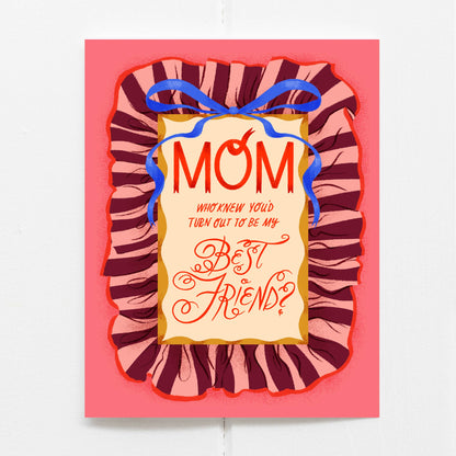 Mom Best Friend Card