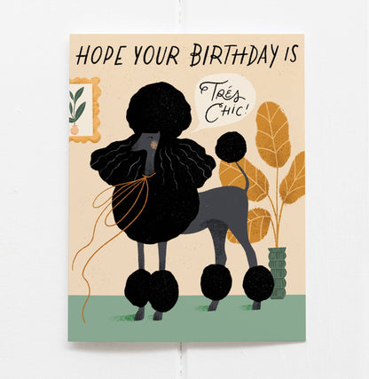 Tres Chic Poodle Birthday Card