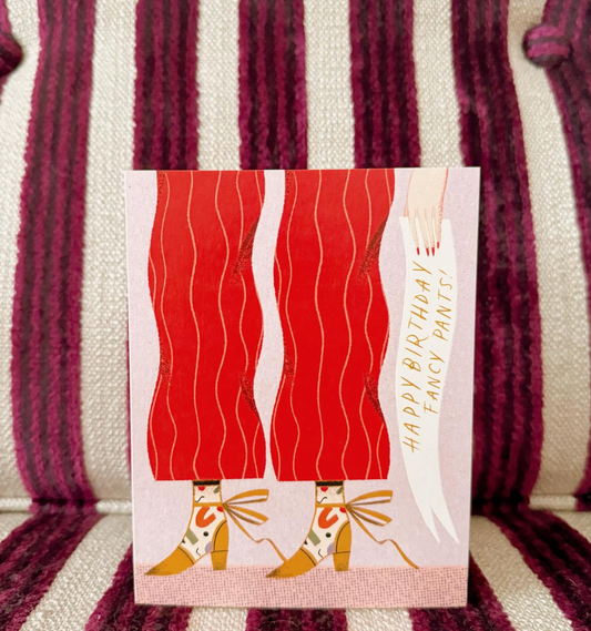 Fancy Pants | Birthday Card for Her