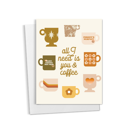You & Coffee Greeting Card